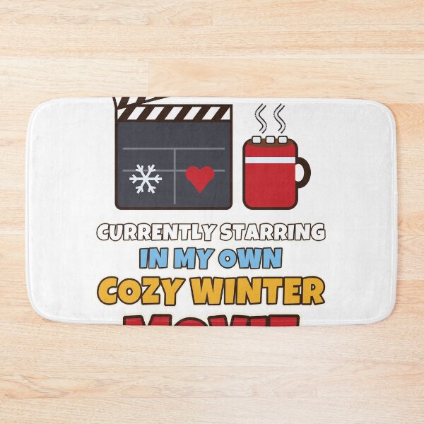 Item preview, Currently Starring In My Own Cozy Winter Movie Funny Winter designed and sold by Bornprints.