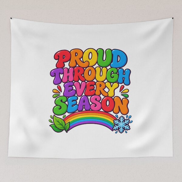Item preview, Proud Through Every Season Rainbow Typography designed and sold by TeNovaStudio.