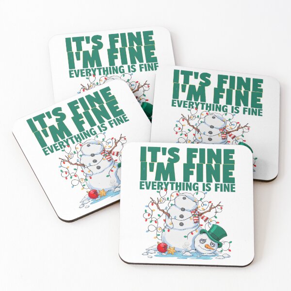 Item preview, It's Fine I'm Fine Everything is Fine Snowman designed and sold by Millsoft.