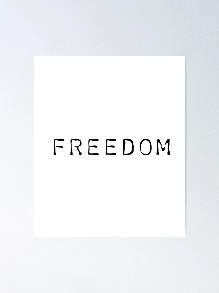 Thumbnail 1 of 3, Poster, FREEDOM design designed and sold by Mad Apparel.