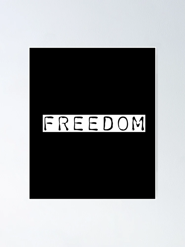 Thumbnail 1 of 3, Poster, FREEDOM design designed and sold by Mad Apparel.