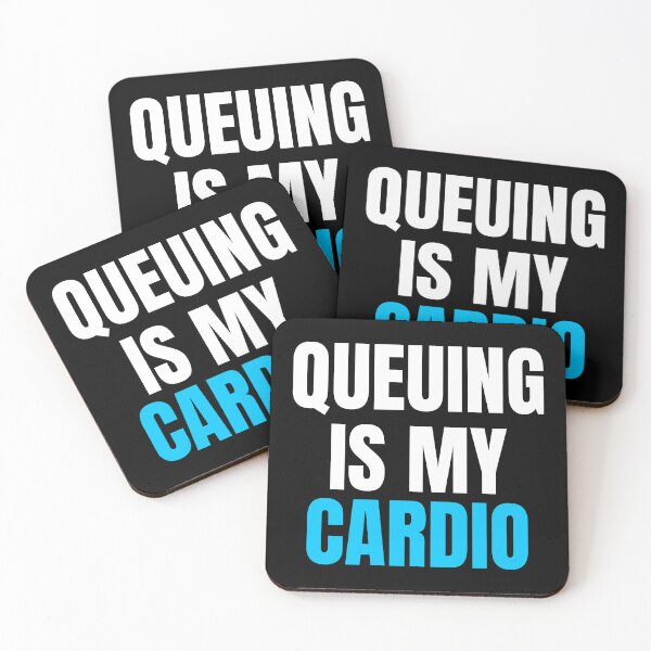 Item preview, Queuing Is My Cardio designed and sold by Nation Banter.