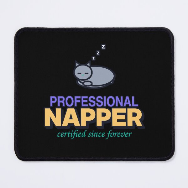 Item preview, Professional Napper Sleeping Cat designed and sold by PixelForge!.