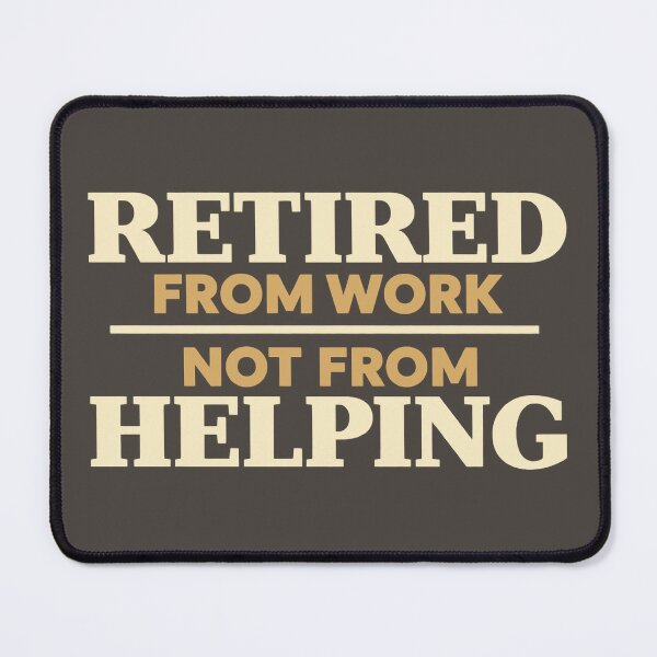 Item preview, Campground Host | Retired From Work Not From Helping designed and sold by American Spirit.