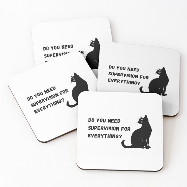 Item preview, Do you need supervision for everything? Cat meme designed and sold by The Sleepy Trails Club.