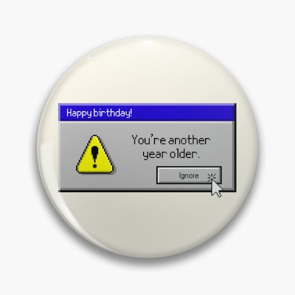 Item preview, You’re another year older | computer error silly birthday card designed and sold by QuillPrints.