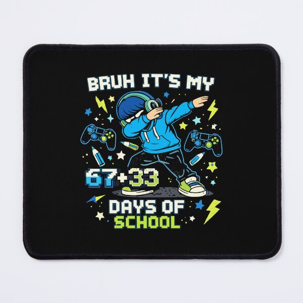 Item preview, Bruh It's My 67 33 Days of School Dabbing Boys designed and sold by bimimagic.