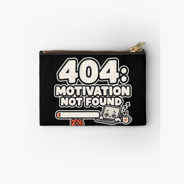 Item preview, 404 Motivation Not Found Funny Computer Design designed and sold by DesignsDominus.
