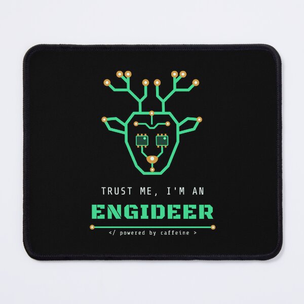 Item preview, Trust Me, I'm an Engideer - Circuit Board Deer - Black Background designed and sold by SailWolf--.