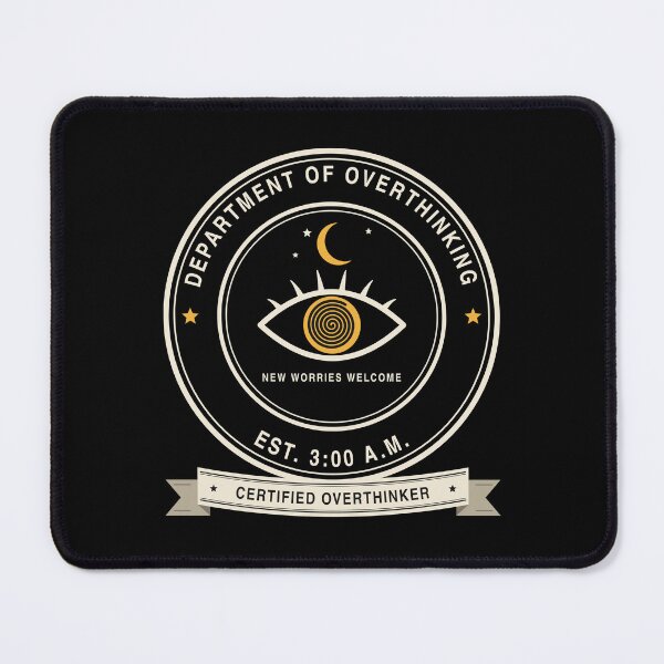 Item preview, Department Of Overthink designed and sold by EpicBlackCat.