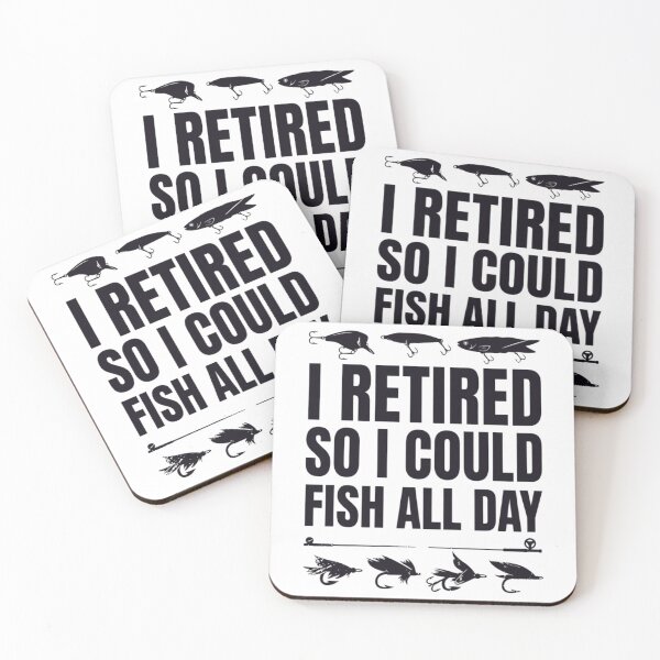 Item preview, I Retired So I Could Fish All Day, Retirement Gift designed and sold by CloudyPress.