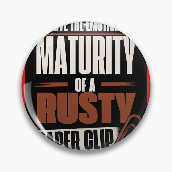 Item preview, EMOTIONAL MATURITY OF A RUSTY PAPER CLIP designed and sold by docksTees.