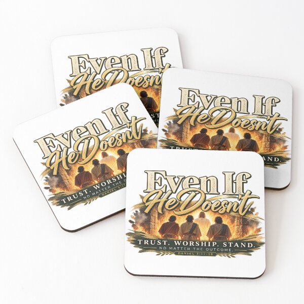 Item preview, Even If He Doesn't | Trust. Worship. Stand. | Daniel 3:17–18 designed and sold by ThinkOnThis.