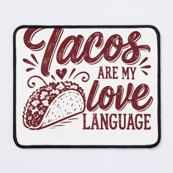 Item preview, Tacos Are My Love Language — Funny Taco Mexican Food designed and sold by BlueFernSupply.