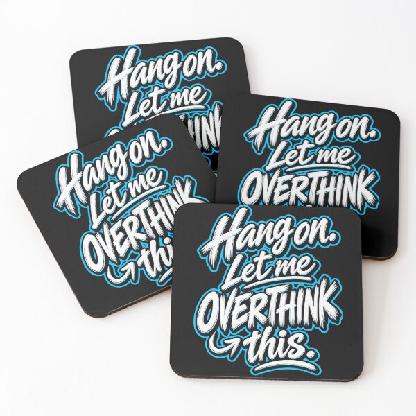 Item preview, HANG ON LET ME OVERTHINK THIS. designed and sold by ap drip .