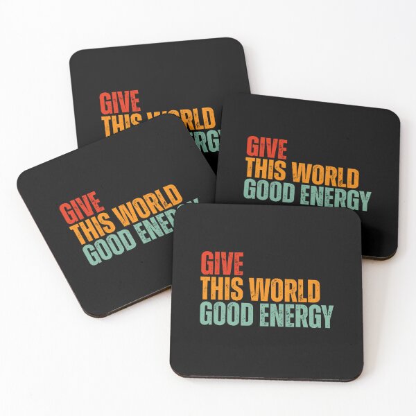 Item preview, Give This World Good Energy designed and sold by Dondonmart.