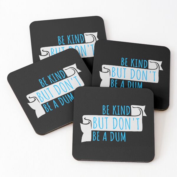 Item preview, Be kind but don't be a dum dum Funny Quote Logo designed and sold by shirt-o-mat.