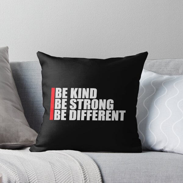 Item preview, Be Kind Be Strong Be Different Quote Logo Text designed and sold by shirt-o-mat.