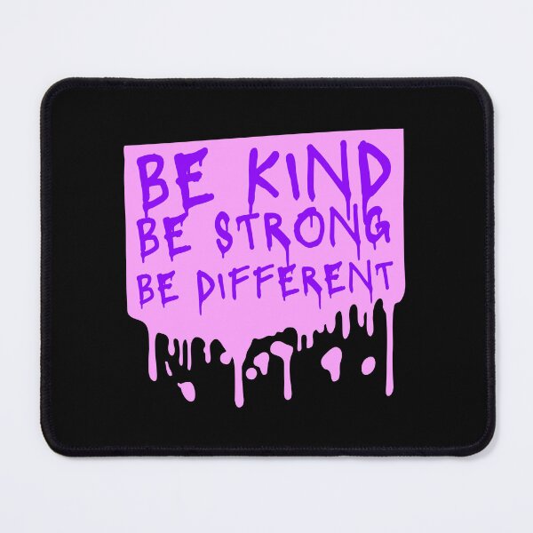 Item preview, Be Kind Be Strong Be Different Quote Logo Text designed and sold by shirt-o-mat.