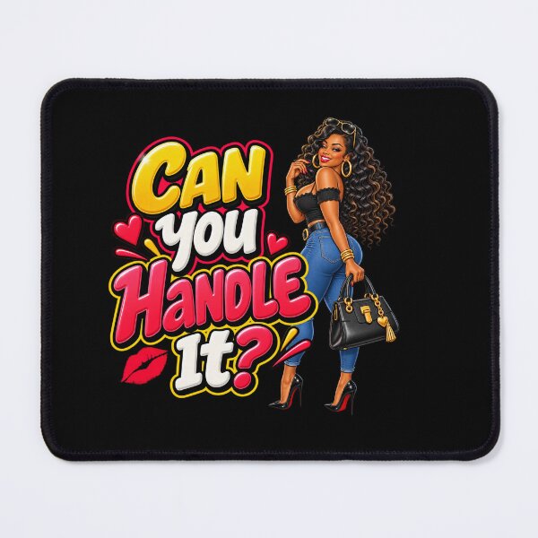 Item preview, Can You Handle It Funny Cheeky Woman designed and sold by mygiftideas.
