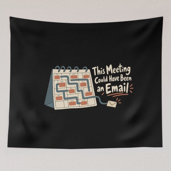 Item preview, This Meeting Could Have Been an Email - Calendar Meeting Maze designed and sold by AMICO77.