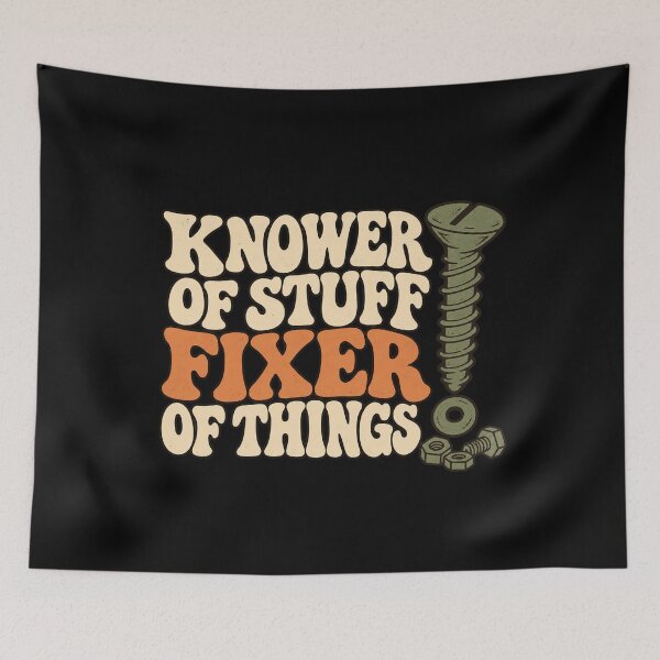 Item preview, Knower of Stuff Fixer of Things - The One Loose Screw designed and sold by AMICO77.
