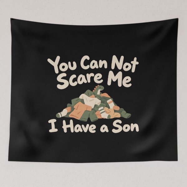 Item preview, You Can Not Scare Me I Have a Son - Laundry Mountain Parent Life designed and sold by AMICO77.