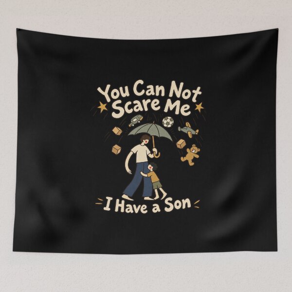Item preview, You Can Not Scare Me I Have a Son - Fearless Parent Graphic Tee designed and sold by AMICO77.