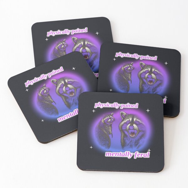 Item preview, Physically pained, mentally feral raccoon word art designed and sold by Sunset Press Studio.