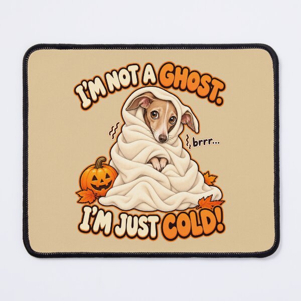 Item preview, I'm Not a Ghost I'm Just Cold – Italian Greyhound designed and sold by Blanczet.