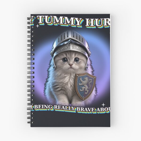 Item preview, My Tummy Hurts And I'm Being Really Brave About It Knight Cat Word Art Meme designed and sold by Sunset Press Studio.