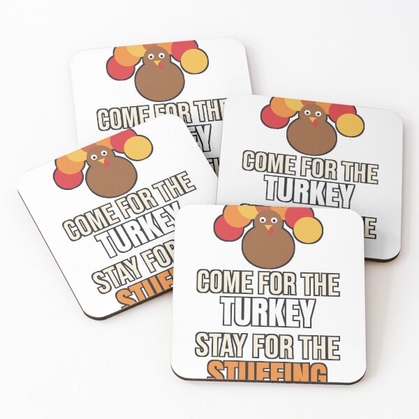 Item preview, Come for the Turkey Stay for the Stuffing - Funny Thanksgiving designed and sold by dominionartist.