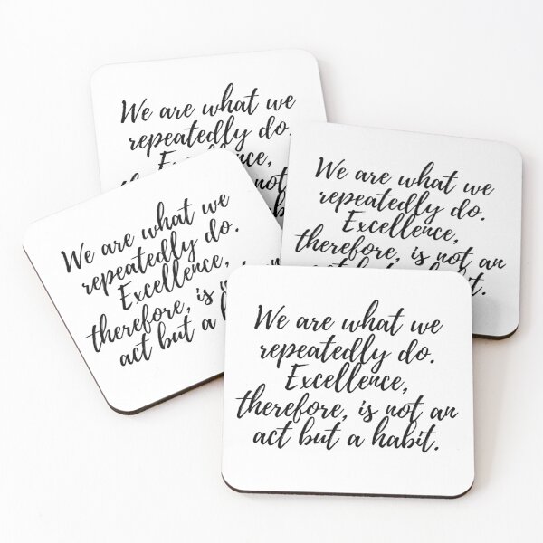 Item preview, We are what we repeatedly do. Excellence, therefore, is not an act but a habit Motivational Quote designed and sold by UncleFizziwigs.