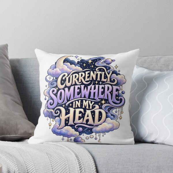 Item preview, Currently Somewhere in My Head – Dreamy Introvert Typography designed and sold by okay 2 look .