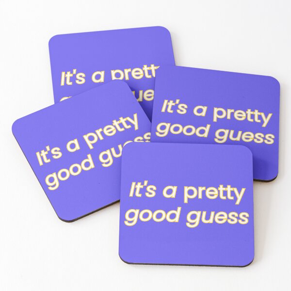 Item preview, It's a pretty good guess funny typography quote designed and sold by r-wan-design.