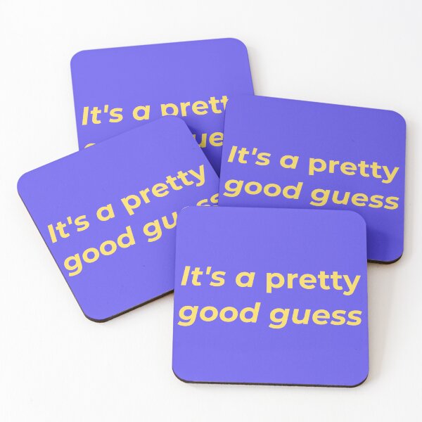 Item preview, (Bold) It's a pretty good guess funny typography quote designed and sold by r-wan-design.