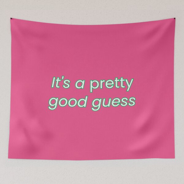 Item preview, (Green) It's a pretty good guess funny typography quote designed and sold by r-wan-design.