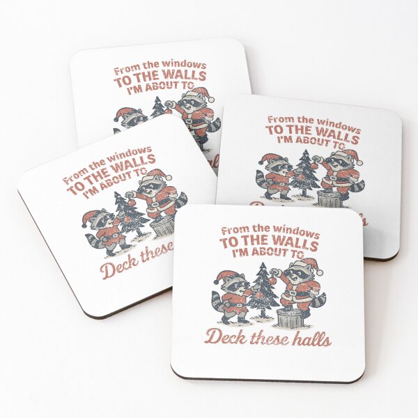 Item preview, From The Windows To The Walls Deck These Halls Raccoon designed and sold by Manellaa.