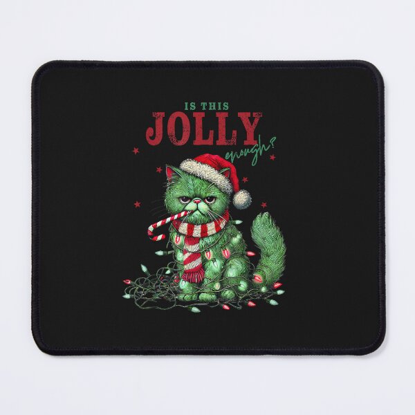 Item preview, Is This Jolly Enough Xmas Cat designed and sold by FrankIsabel.