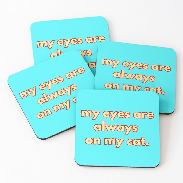 Item preview, (Butter) My eyes are always on my cat funny pet quote designed and sold by r-wan-design.