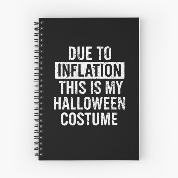 Item preview, Due to Inflation This is My Halloween Costume designed and sold by PensaPo2.