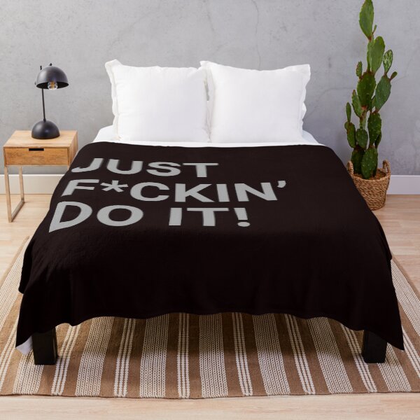 Item preview, Just F*ckin' Do It! designed and sold by TonsPOD.