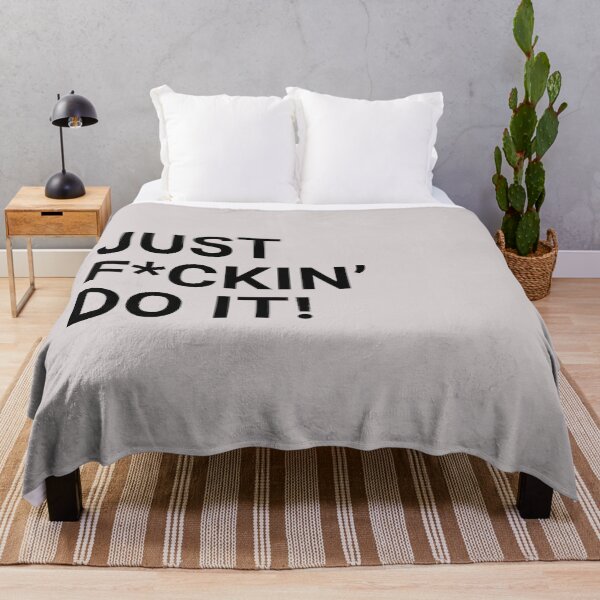 Item preview, Just F*ckin' Do It! designed and sold by TonsPOD.