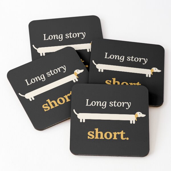 Item preview, Long Story Short Funny Long Dachshund designed and sold by ZabCreation.