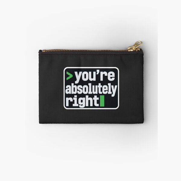 Item preview, You're Absolutely Right - Claude AI Coding Terminal Sticker designed and sold by Stick Erify.