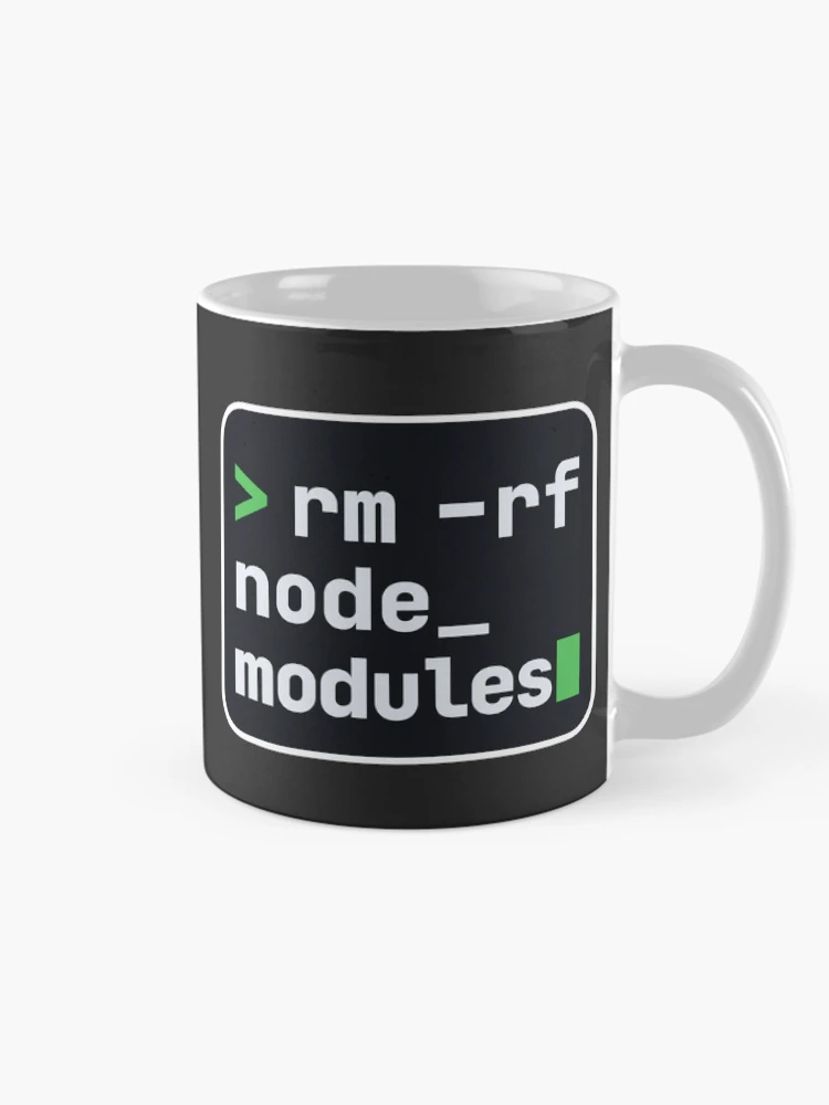 Thumbnail 3 of 6, Coffee Mug, rm -rf node_modules Terminal Sticker - JavaScript Developer designed and sold by Stick Erify.