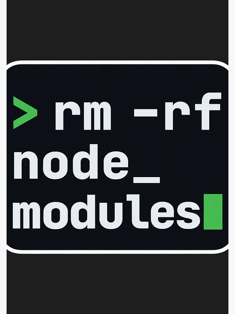 Thumbnail 3 of 3, Journal, rm -rf node_modules Terminal Sticker - JavaScript Developer designed and sold by Stick Erify.