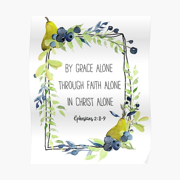 Ephesians 2 8 9 Posters | Redbubble