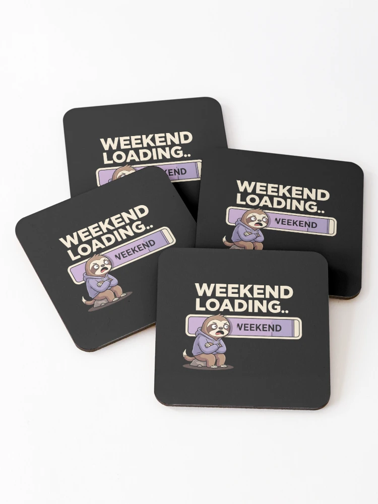 Thumbnail 1 of 5, Coasters (Set of 4), Weekend Loading Sloth designed and sold by SplashTastic.