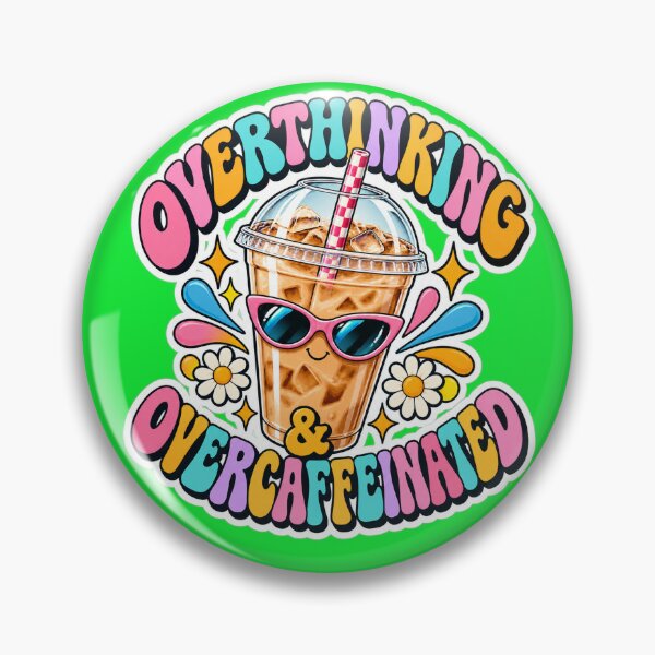 Item preview, Overthinking & Overcaffeinated – Funny Iced Coffee Sticker designed and sold by Prime Pixel USA.